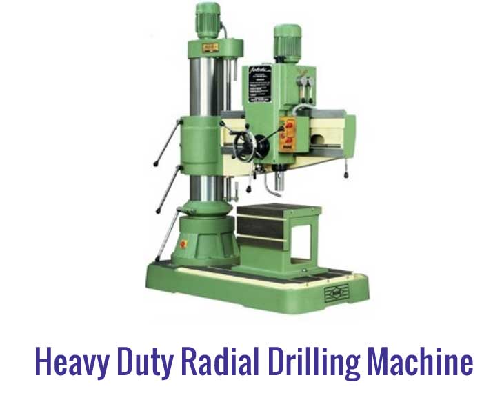 Heavy Duty Radial Drilling Machine